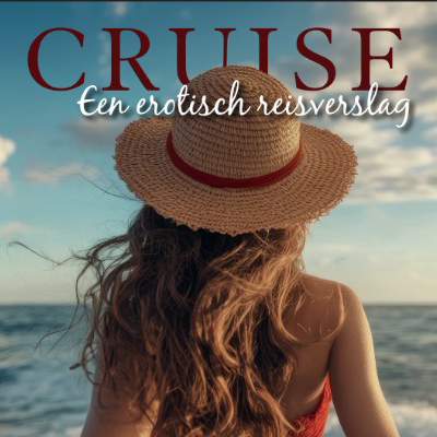 Een uitsnede van de cover van het boek Cruise - een erotisch reisverslag geschreven door Dekker